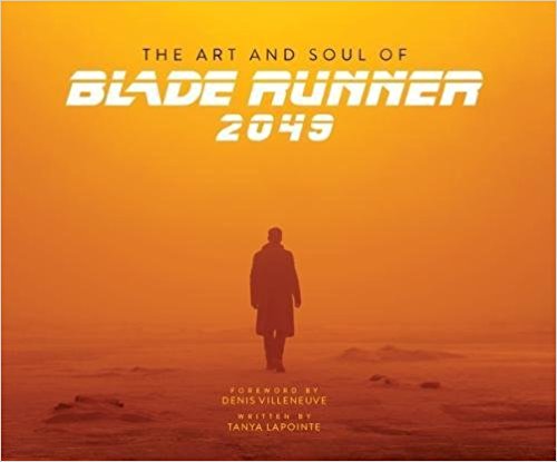 アートワーク　The Art and Soul of Blade Runner 2049 ハードカバー